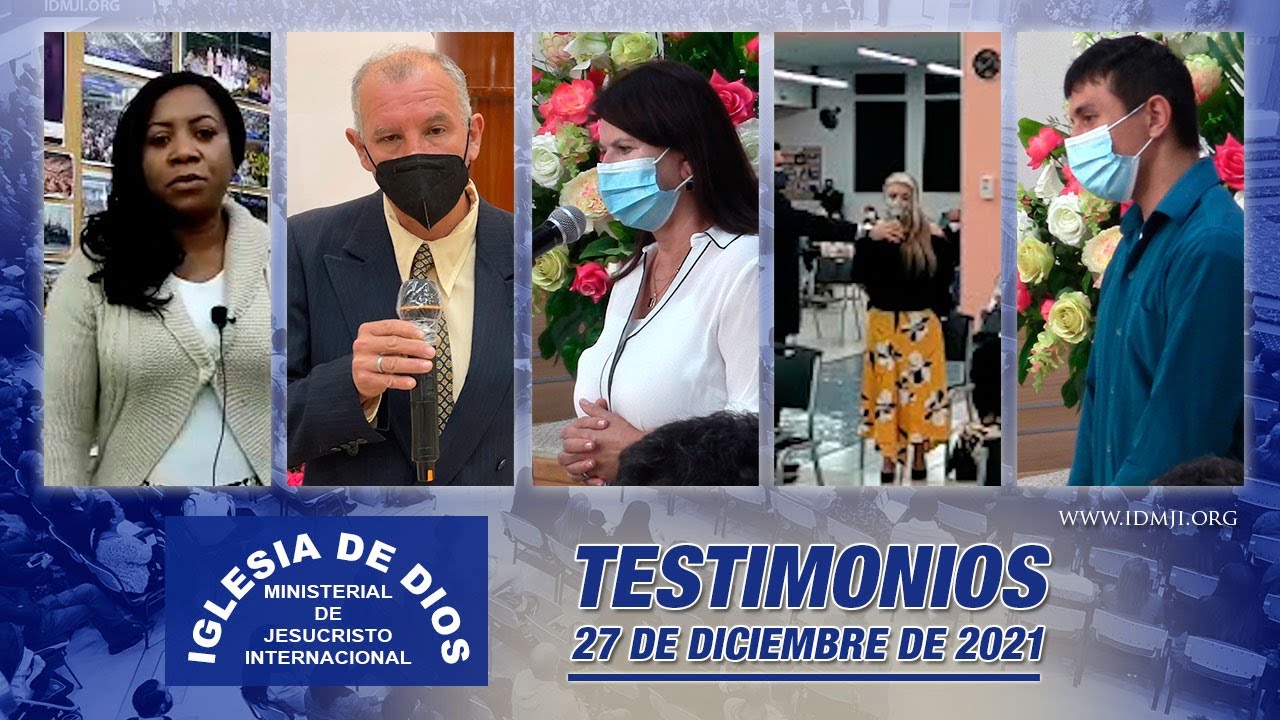 Testimonios 27 de diciembre de 2021 - Iglesia de Dios Ministerial de Jesucristo  Internacional - YouTube