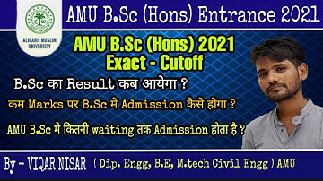 amu B.Sc (Hons) result 2021 | cutoff |waiting कितनी clear हो जायेगी | B.Sc Maths, chemistry, Physics