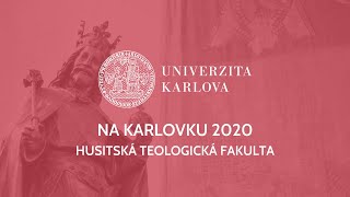 Na Karlovku 2020 | Husitská teologická fakulta