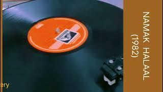 Thodi Si Jo Pee Lee Hai (Namak Halaal 1982) Kishore Kumar (MD: BAPPI LAHIRI) Vinyl with 320kbps.