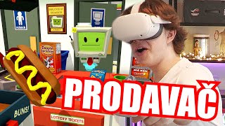 JSEM PRODAVAČ VE VIRTUÁLNÍ REALITĚ 😎