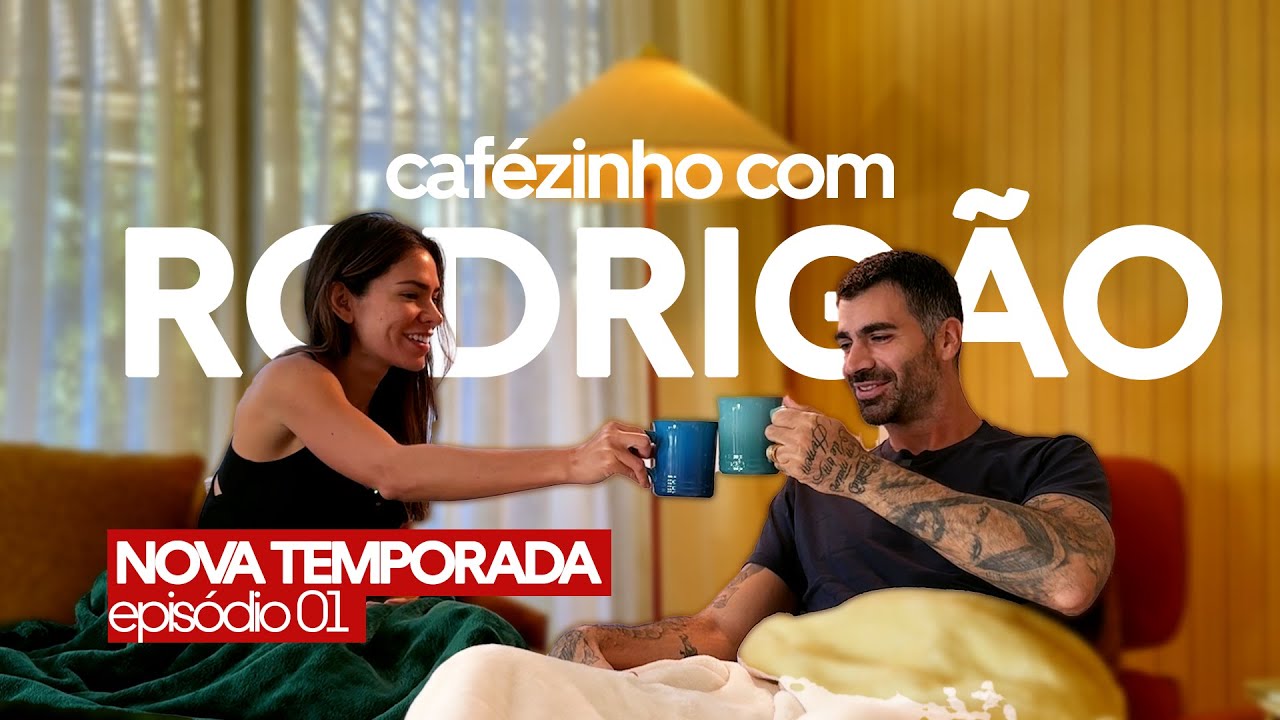 CAFEZINHO COM RODRIGÃO | NOVA TEMPORADA - EP #01