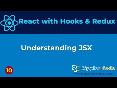 React JS with Hooks & Redux(Beginner's to Advanced) | Understanding JSX  | Part-10