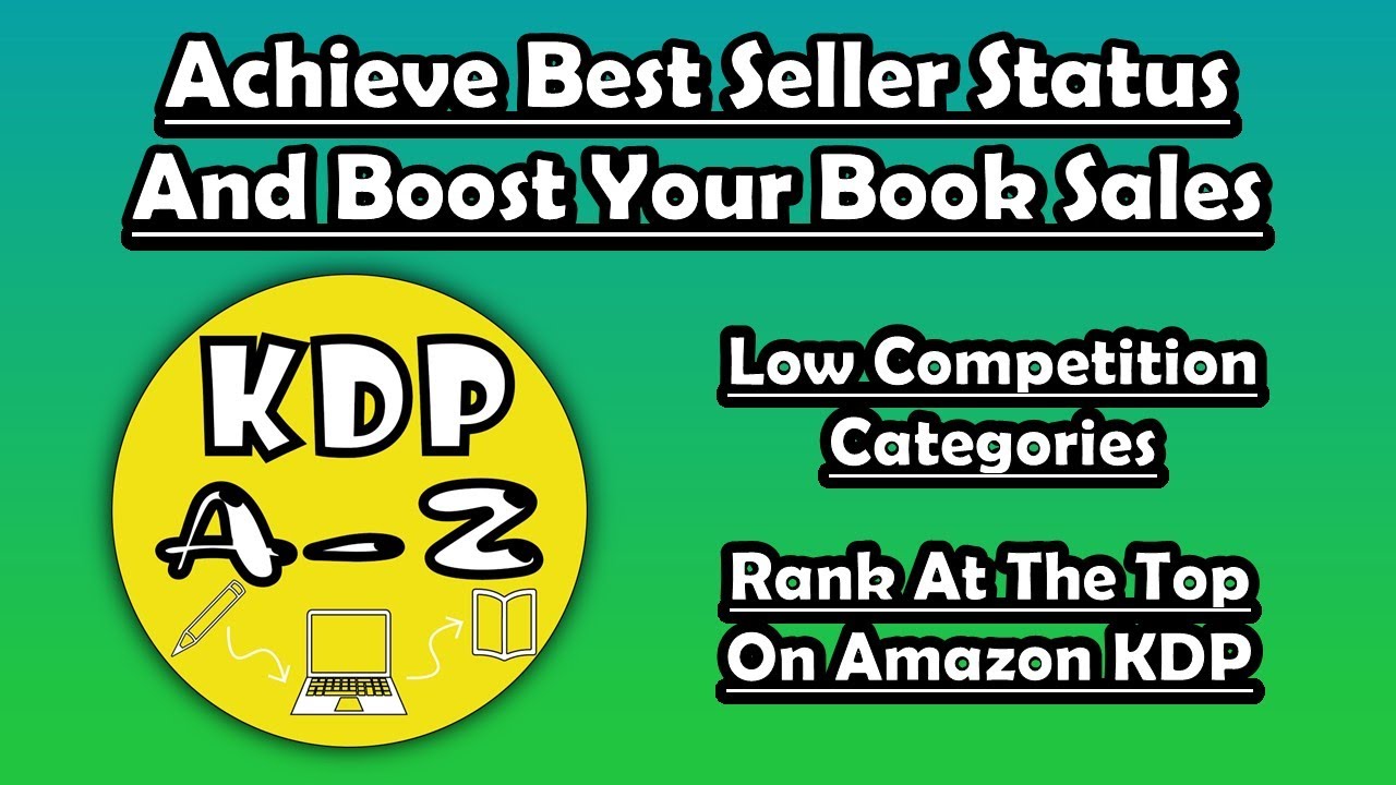 Achieve Best Seller Status And Boost Your Book Sales
