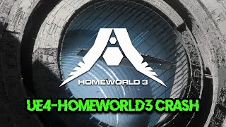 Homeworld 3 Unreal Engine 4 Error An Unreal Process Has Crashed UE4Homeworld3 FIX