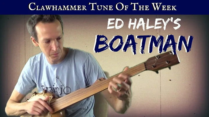 Clawhammer Banjo - Tune (and Tab) of the Week: Ed ...