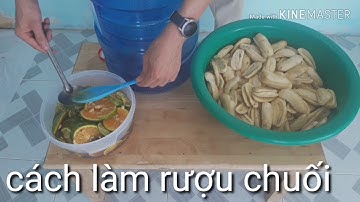 Cách làm rượu chuối