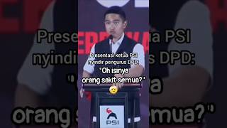 Oh isinya orang sakit semua; Sindir ketua PSI #shorts #speech #presentation #party #politics #sakit