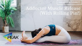 Adductor Muscle Release ( With Rolling Pin!)