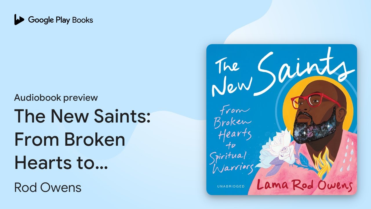The New Saints: From Broken Hearts to Spiritual… by Rod Owens 