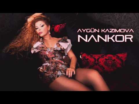 Aygün Kazımova - Nankor