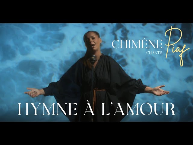 Chimène Badi - Hymne à l'amour (Clip Officiel)