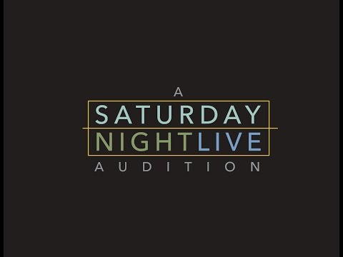 A Saturday Night Live Audition