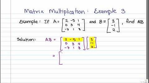 Matrix Multiplication:  Example 3 (3x3 by 3x1)