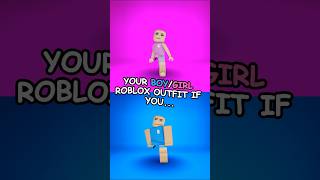 Your Boy/Girl Roblox Outfit If You...🤩😍 pt-2 #shorts #roblox #robloxshorts