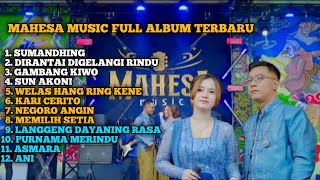 MAHESA MUSIC FULL ALBUM TERBARU || GERRY MAHESA - AJENG FEBRIA - SEPTIAN AYU - CANTIKA DAVINCA
