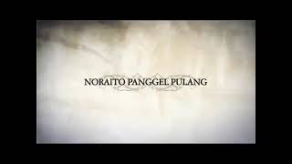 Noraito Group - Noraito Panggel Pulang