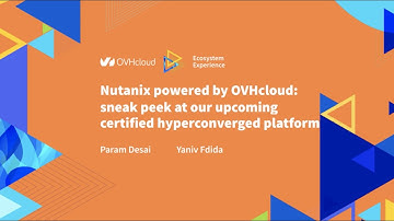 Nutanix powered by OVHcloud: sneak peek at our upcoming certified hyperconverged platform
