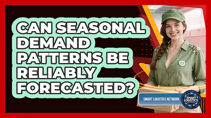 Can Seasonal Demand Patterns Be Reliably Forecasted?