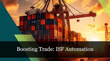 Transforming Trade Efficiency: The Power of Automated Systems in ISF