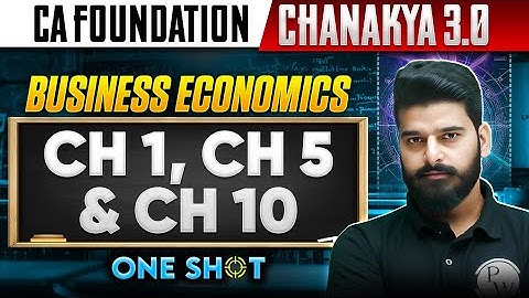 CA Foundation Business Economics: Nature & Scope, Business Cycle & Indian Economy | Love Sir