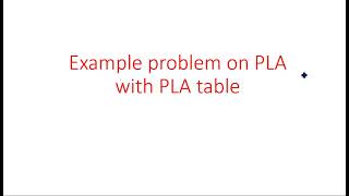PLA with PLA table | Example problem | STLD | Lec-109
