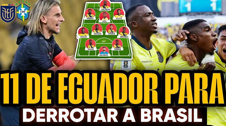 11 de ECUADOR INCREÍBLE PARA DERROTAR a Brasil ELIMINATORIAS sudamericanas Conmebol junio 2025