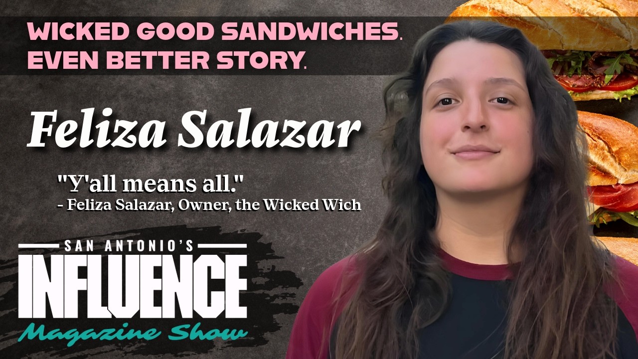How Feliza Salazar Built a "Wicked" Sandwich Shop From Scratch in San Antonio || Ep. 31
