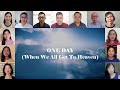 One Day When We All Get To Heaven Joybells Gospel Team Virtual Choir 