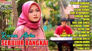 SEBUJUR BANGKAI - KERAMAT - PECAH SERIBU - HARI BERBANGKIT | REVINA ALVIRA FULL ALBUM DANGDUT 2023