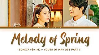 Sondia (손디아) - 'Melody Of Spring' (Youth of May OST Part 1) Lyrics (Han/Rom/Eng)