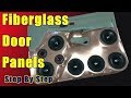 How To Fiberglass Door Panels Step By Step  Dash, Speaker Box, Center Console / Digital Design Audio