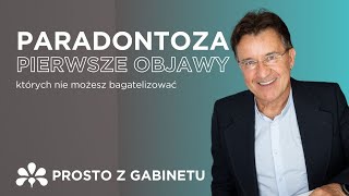 Prosto z gabinetu - odc. 15 - Paradontoza - pierwsze objawy, których nie wolno bagatelizować