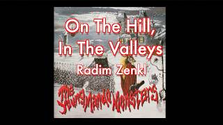 On The Hill, In The Valleys | Radim Zenkl | The Young Mando Monsters