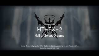 Arknights: The Masses Travels (MT-EX-1 ~ MT-EX-8)