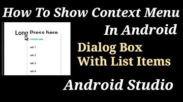 Context Menu In Android | List In Dialog Box |How To Create Context Menu In Android Studio |