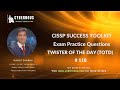 Get the Purely Exam focused #cissp Practice questions with the correct answer with the full solution