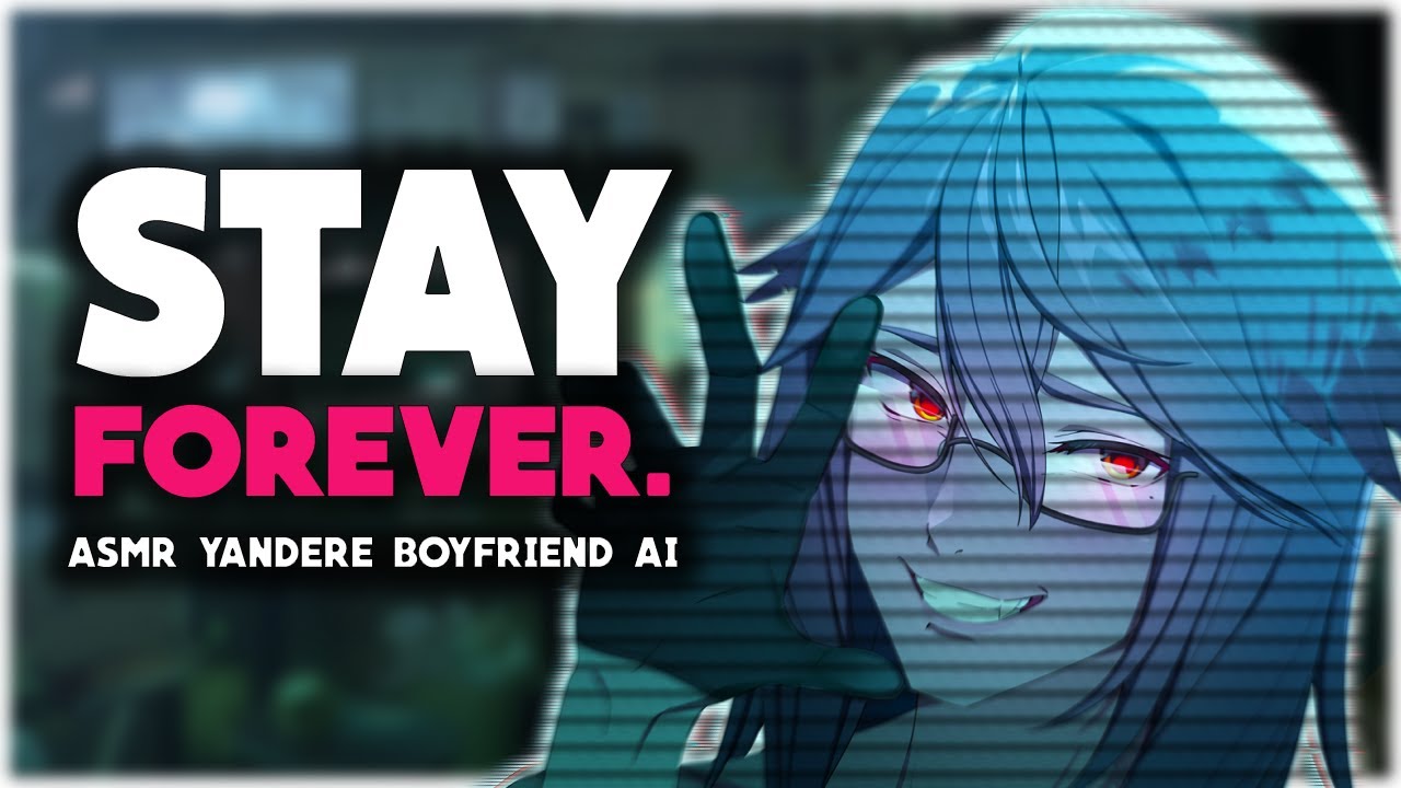 Yandere Boyfriend AI Wants You Forever【ASMR, Obsessed, M4A, Roleplay】
