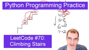 Python Programming Practice: LeetCode #70 -- Climbing Stairs