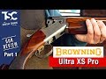 Gun review: Browning Ultra XS Pro - Part 1