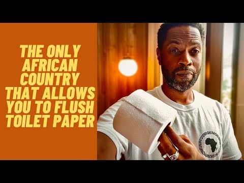 They claim Africa only has one country that permits flushing toilet paper, guess why and who.