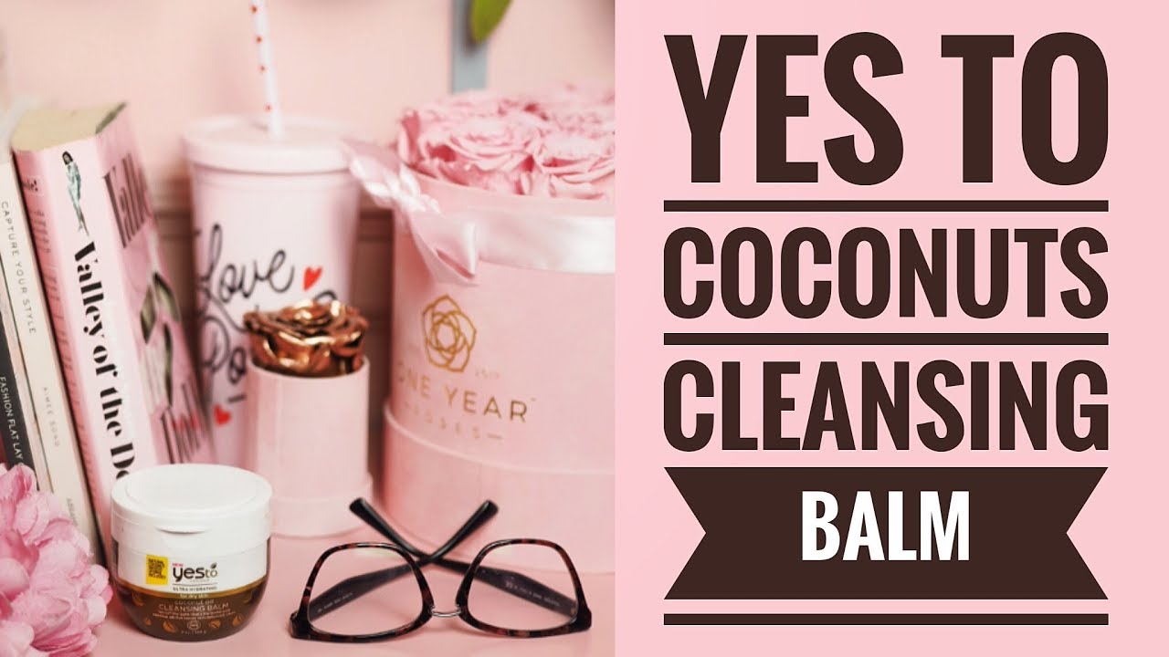 yes to coconuts coconut oil cleansing balm