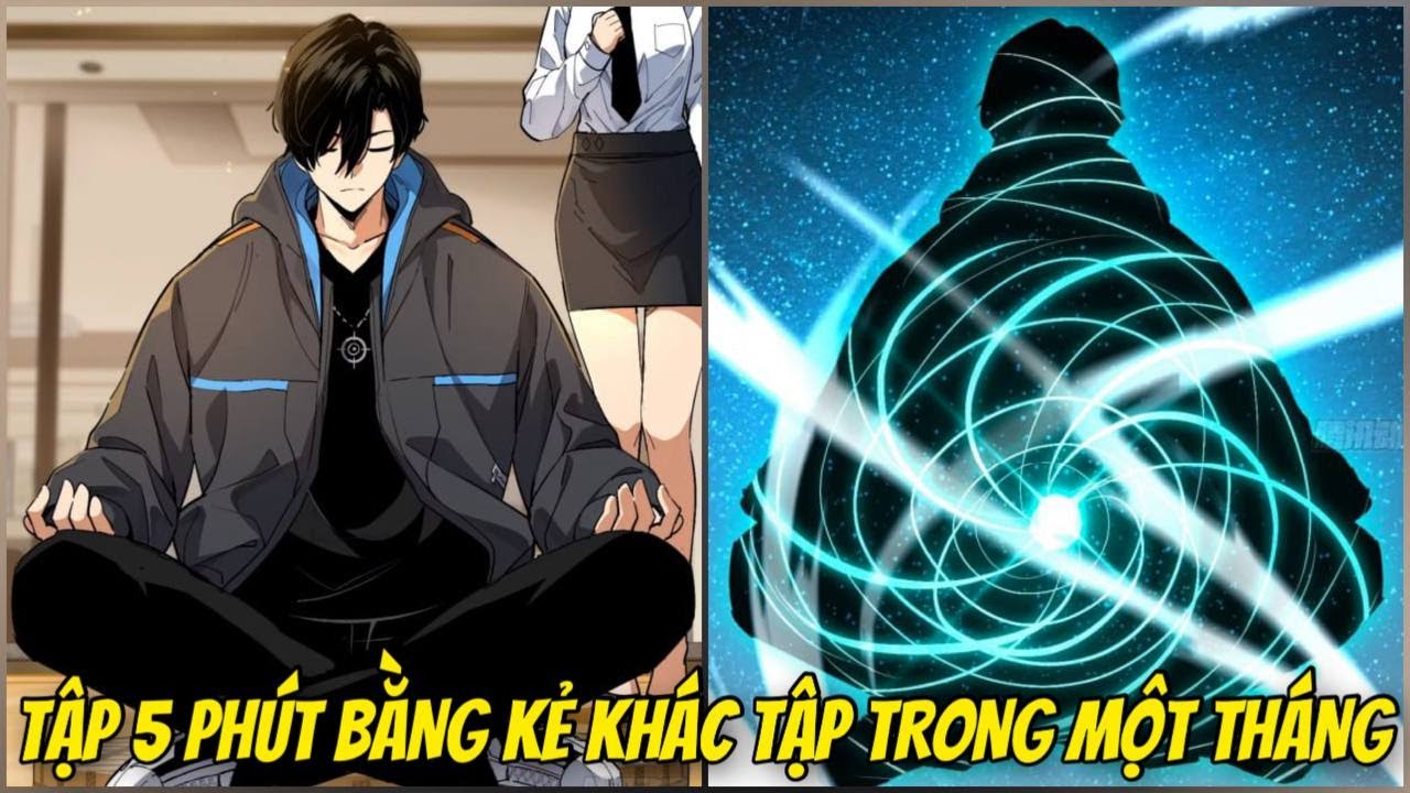 TẬP LUYỆN CHĂM CHỈ TRƯỚC KHI TỐT NGHIỆP. TA THỨC TỈNH HỆ THỐNG THẦN CẤP SSS | REVIEW TRUYỆN