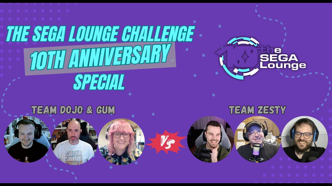 222 - The SEGA Lounge Challenge: 10th Anniversary Special 222 - The SEGA Lounge Challenge: 10th Anniversary Special