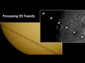 How to Capture and Process International Space Station Lunar & Solar Transits | Tutorial Video
