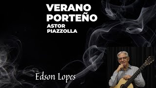 Thumbnail for Verano Porteño by Astor Piazzolla, performed by Edson Lopes