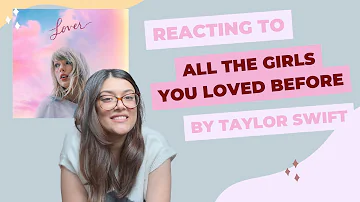 Reacting to All The Girls You Loved Before | Taylor Swift | Lover