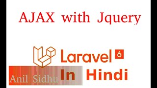 Laravel 6 tutorial in Hindi #37 ajax with jquery