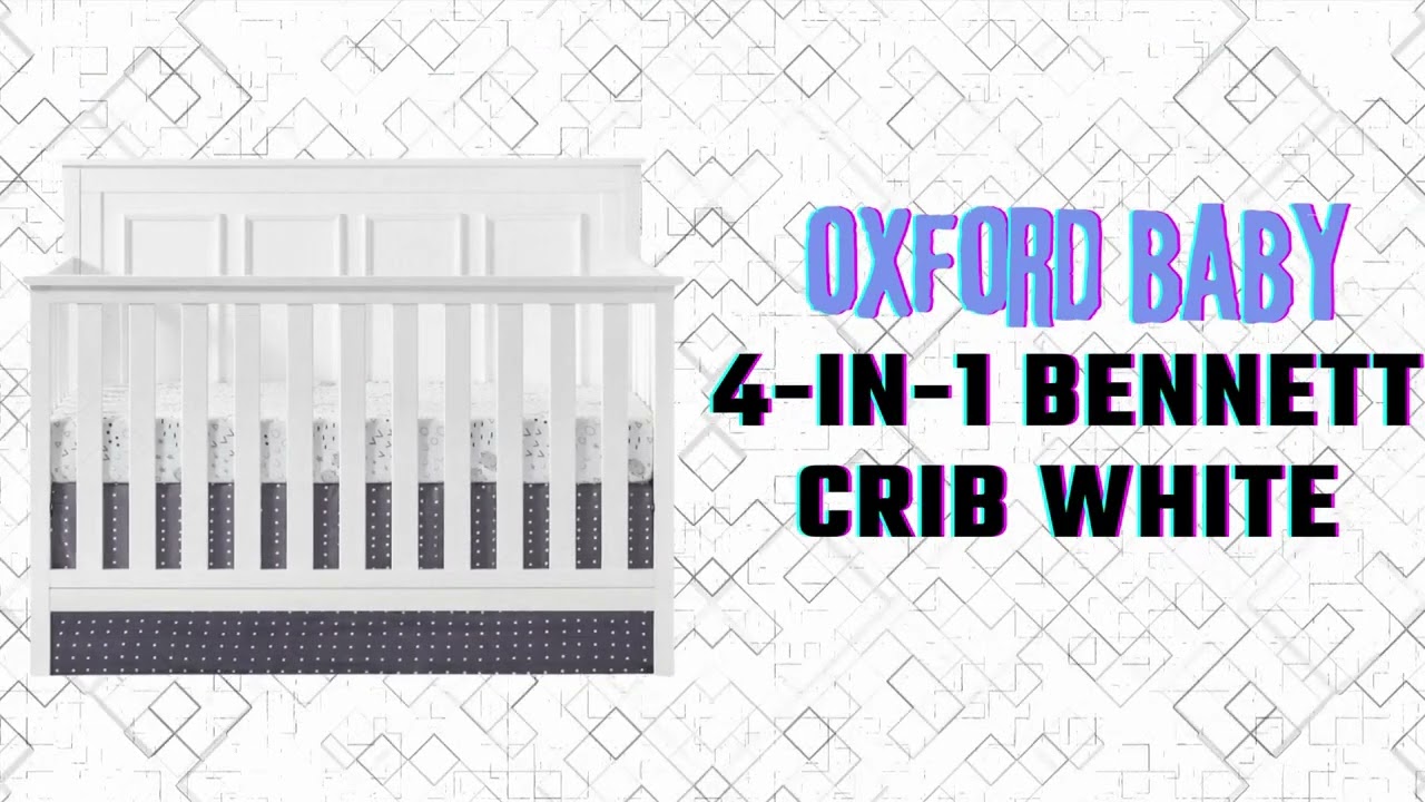 Oxford Baby Bennett 4-in-1 Convertible Crib, Rustic White | GREENGUARD GOLD Certified