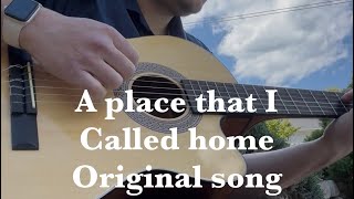 Nostalgic Sad Song | A Place That I Called Home | Acoustic Outdoors | Zane Alexander